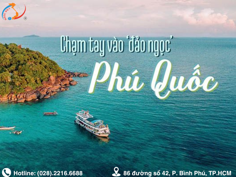 PHÚ QUỐC 4 ĐẢO – THIÊN ĐƯỜNG ĐẢO NGỌC TRỜI XANH (XE)
