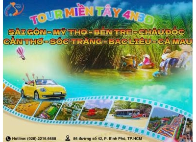 HÀNH TRÌNH MIỀN TÂY – TỪ SÔNG TIỀN ĐẾN ĐẤT MŨI - 4N3Đ